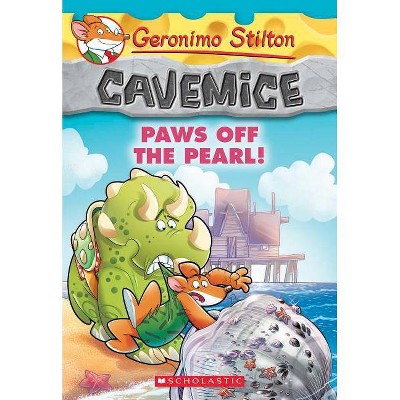 Paws Off the Pearl! (Geronimo Stilton Cavemice #12), 12 - (Paperback)