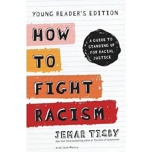 How to Fight Racism - by  Jemar Tisby (Hardcover) - image 1 of 1