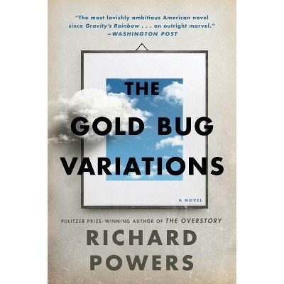 The Gold Bug Variations - by  Richard Powers (Paperback)