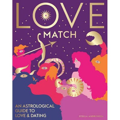 Love Match - by  Stella Andromeda (Hardcover)