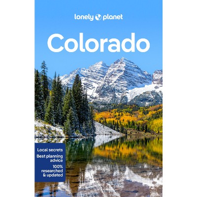 Lonely Planet Colorado - (Travel Guide) 4th Edition by  Liza Prado & Amy Heckel & Christopher Pitts (Paperback)
