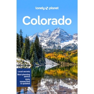 Lonely Planet Colorado - (Travel Guide) 4th Edition by  Liza Prado & Amy Heckel & Christopher Pitts (Paperback) - 1 of 1