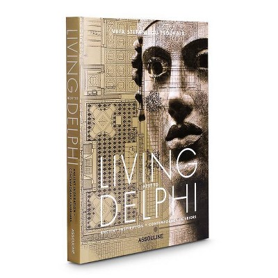 Living Next to Delphi - by  Veta Stefanidou Tsoukala (Hardcover)