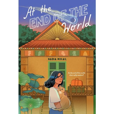 At the End of the World - by Nadia Mikail