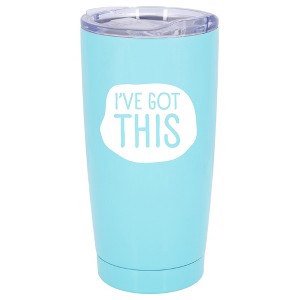 100 North 20 Ounce Stainless Steel On the Go Travel Tumbler With Push Top Lid, I've Got This Teal - 1 of 4
