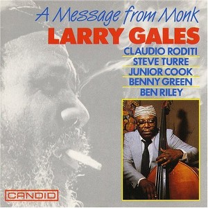 Larry Gales - A Message From Monk (CD) - 1 of 1