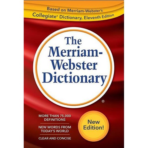 The Merriam-Webster Dictionary - (Paperback)