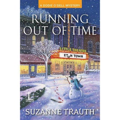 Running out of Time - by  Suzanne Trauth (Paperback)