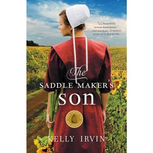 The Saddle Maker's Son - (Amish of Bee County) by  Kelly Irvin (Paperback) - 1 of 1
