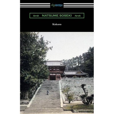 Kokoro - by  Natsume Soseki (Paperback)