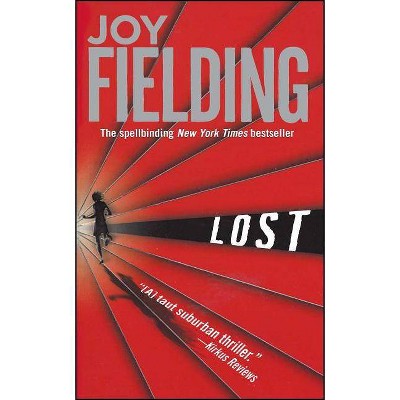 Lost - by  Joy Fielding (Paperback)