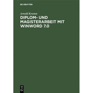 Diplom- und Magisterarbeit mit WinWord 7.0 - by  Arnold Krumm (Hardcover) - 1 of 1