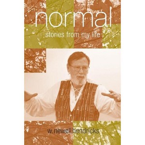 Normal - by  W Newell Hendricks (Paperback) - 1 of 1