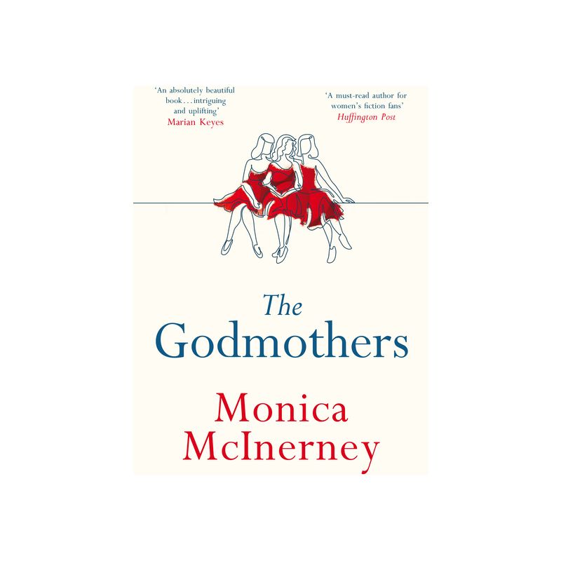 The Godmothers - by  Monica McInerney (Paperback), 1 of 2