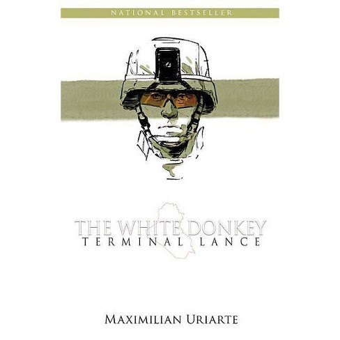 The White Donkey: Terminal Lance - by  Maximilian Uriarte (Hardcover) - image 1 of 1