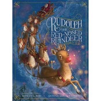Rudolph the Red-Nosed Reindeer (Anniversary) (Hardcover) by Robert L. May