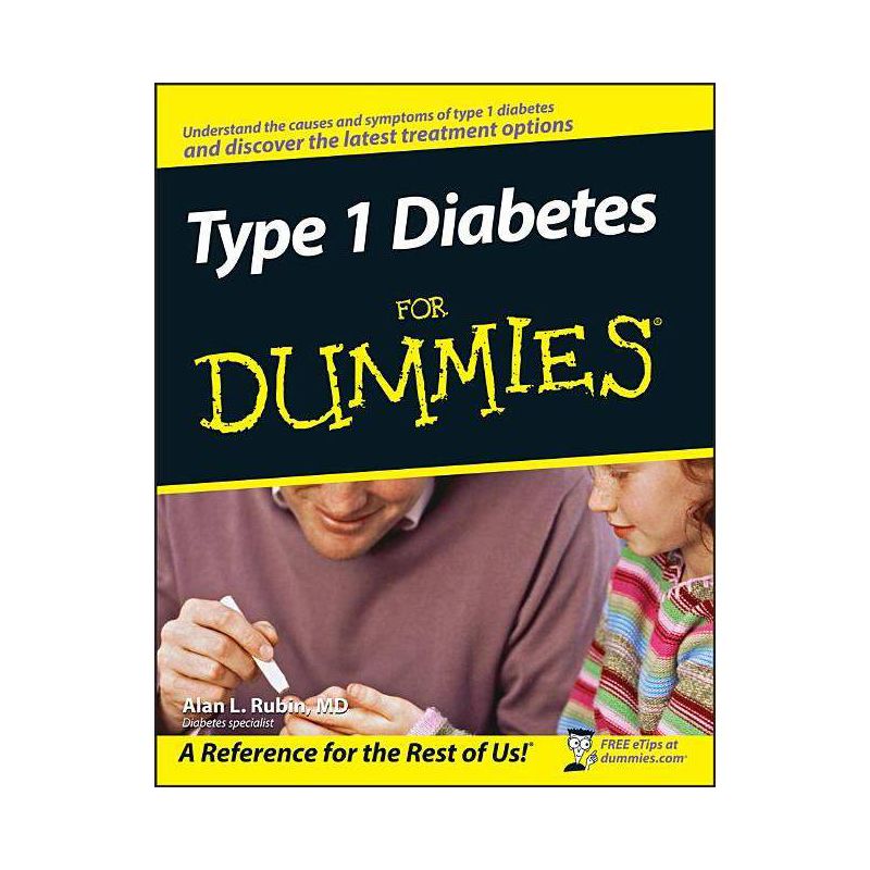 Type 1 Diabetes for Dummies - (For Dummies) by  Alan L Rubin (Paperback), 1 of 2