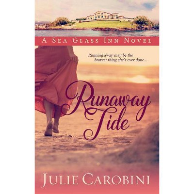 Runaway Tide - by  Julie Carobini (Paperback)