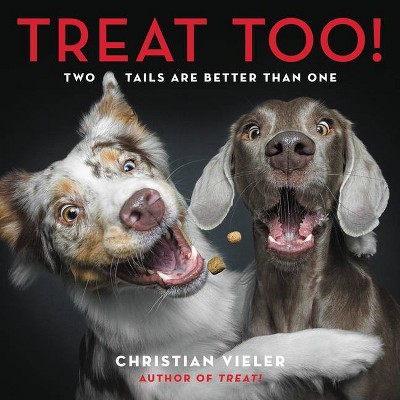 Treat Too! - by  Christian Vieler (Hardcover)