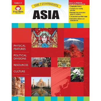 7 Continents: Asia, Grade 4 - 6 Teacher Resource - by  Evan-Moor Educational Publishers (Paperback)