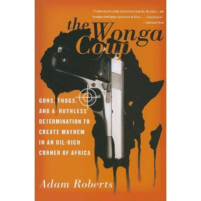 The Wonga Coup - by  Adam Roberts (Paperback)