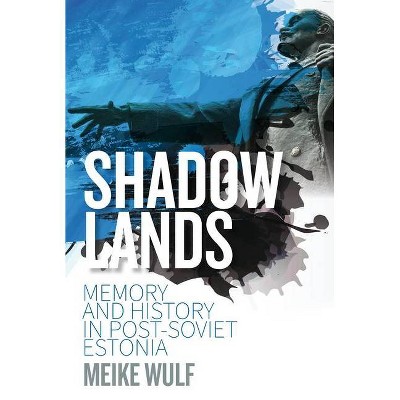 Shadowlands - by  Meike Wulf (Paperback)