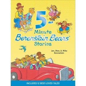 Berenstain Bears: 5-Minute Berenstain Bears Stories - by Mike Berenstain (Hardcover) - 1 of 1