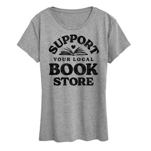 Women's - Instant Message - Support Your Local Bookstore Short Sleeve Graphic T-Shirt - 1 of 4