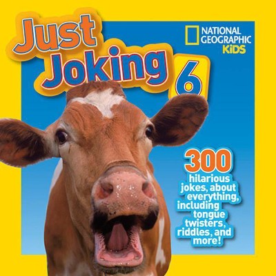 National Geographic Kids Just Joking 6 - by  National Kids (Paperback)