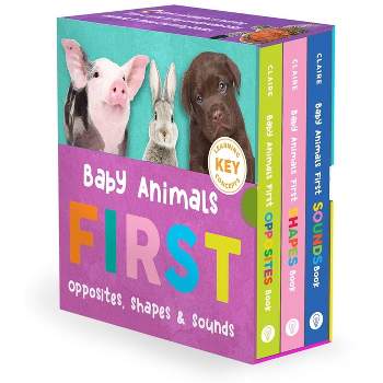 Baby Animals First Box Set: Shapes, Sounds, and Opposites - by  Alexandra Claire (Paperback)