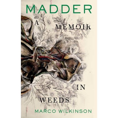 Madder - by  Marco Wilkinson (Paperback)