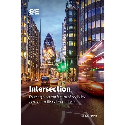 Intersection - by  Alisyn Malek (Paperback)