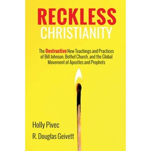 Reckless Christianity - by Holly Pivec & R Douglas Geivett - 1 of 1