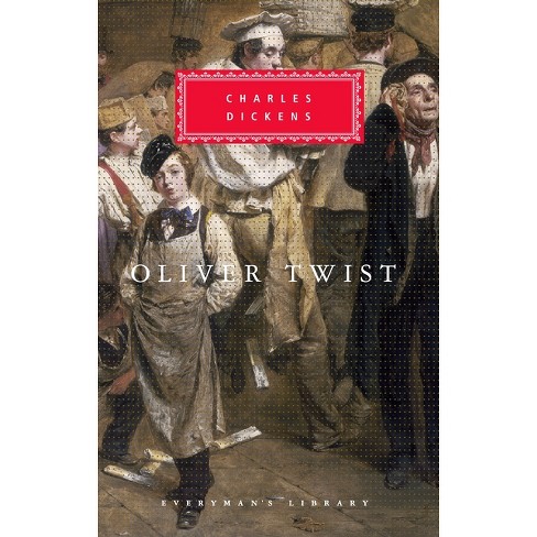 Oliver Twist - (everyman's Library Classics) By Charles Dickens