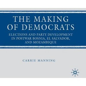 The Making of Democrats - by  C Manning (Hardcover) - 1 of 1