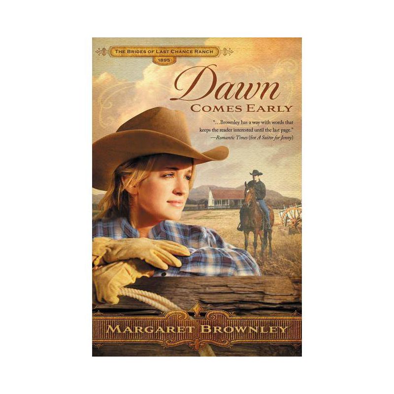 Dawn Comes Early - (Brides of Last Chance Ranch) by  Margaret Brownley (Paperback), 1 of 2