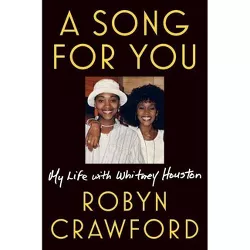 A Song for You - by Robyn Crawford