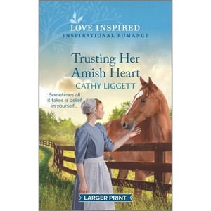 Trusting Her Amish Heart - Large Print by  Cathy Liggett (Paperback) - 1 of 1
