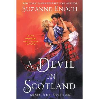 A Devil in Scotland - (No Ordinary Hero) by  Suzanne Enoch (Paperback)