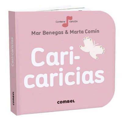 Cari-Caricias - (La Cereza) by  Mar Benegas (Board Book)