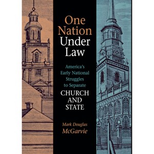 One Nation Under Law - by  Mark Douglas McGarvie (Paperback) - 1 of 1