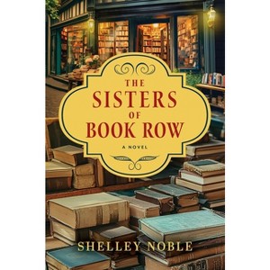 The Sisters of Book Row - by Shelley Noble - 1 of 1