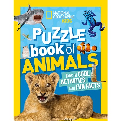 National Geographic Kids Puzzle Book: Animals - (Ngk Puzzle Books) (Paperback)