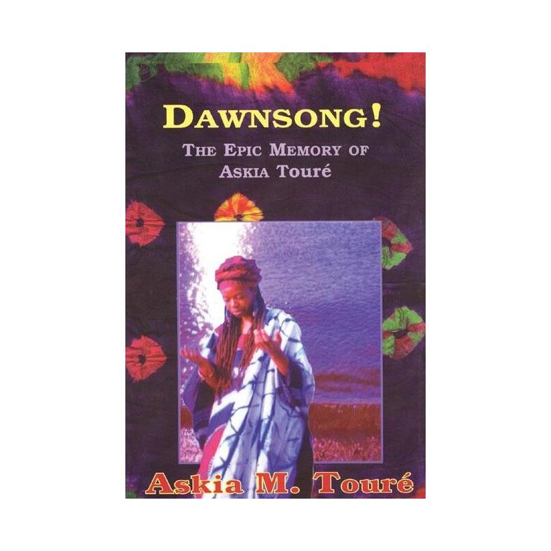 Dawnsong! - by  Askia Toure (Paperback), 1 of 2