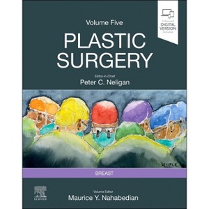Plastic Surgery - 5th Edition by  Maurice Y Nahabedian & Peter C Neligan (Hardcover) - 1 of 1
