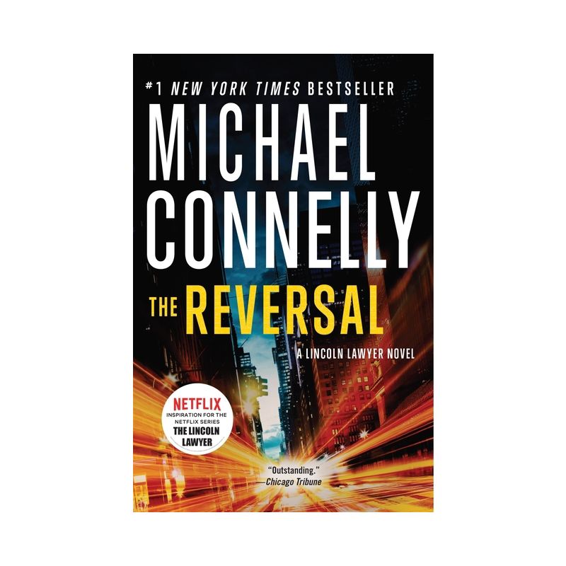 The Reversal - (Lincoln Lawyer Novel) by  Michael Connelly (Paperback), 1 of 2