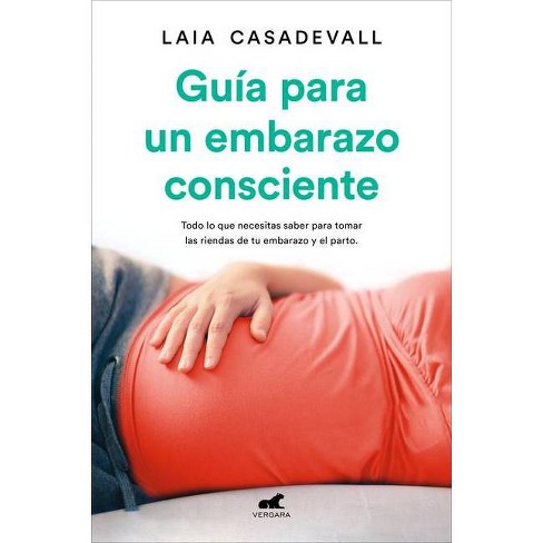 Guía para un embarazo consciente