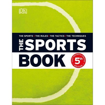 The Sports Book - 5th Edition by  DK (Hardcover)