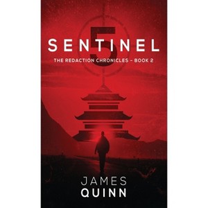 Sentinel Five - (Redaction Chronicles) 2nd Edition by  James Quinn (Hardcover) - 1 of 1