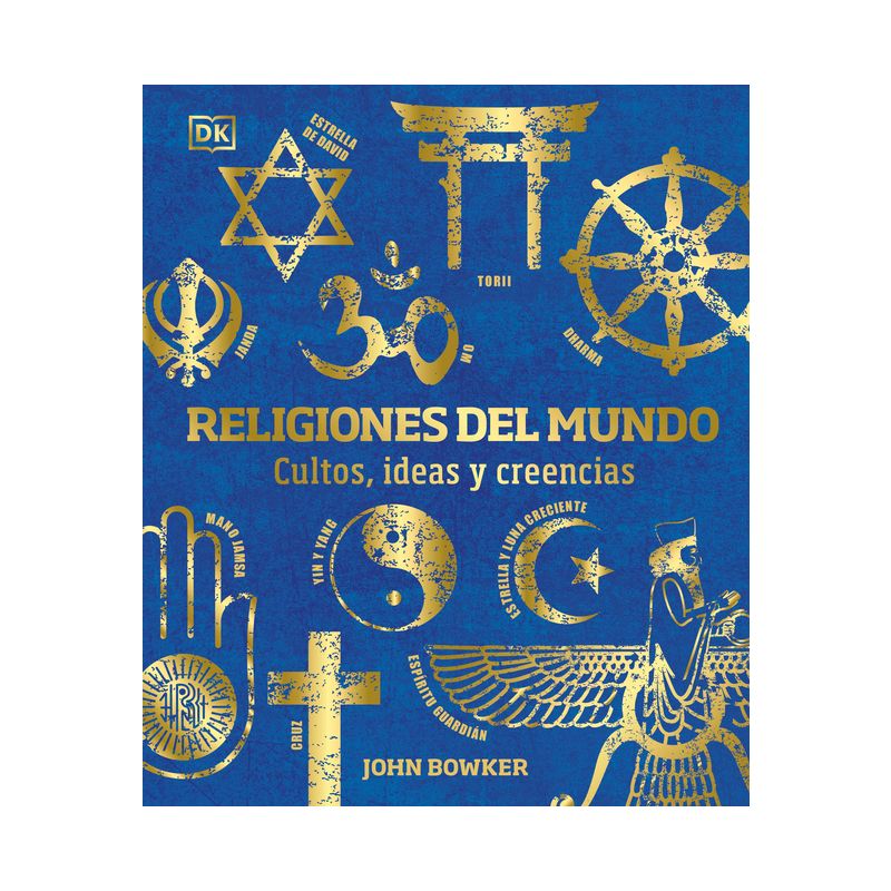 Religiones del Mundo (World Religions) - (DK Compact Culture Guides) by  John Bowker (Hardcover), 1 of 2